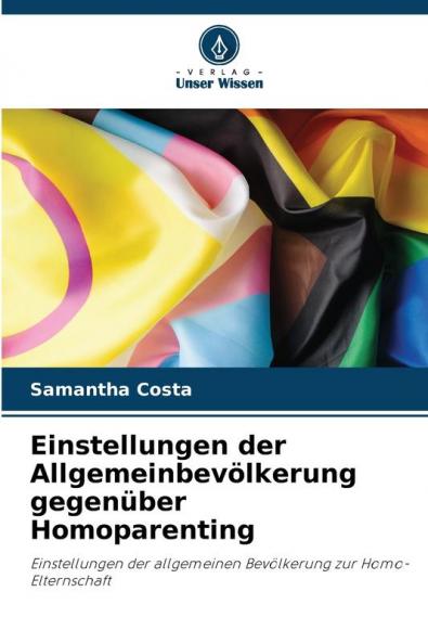 Einstellungen der Allgemeinbevölkerung gegenüber Homoparenting