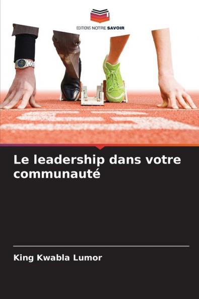 Le leadership dans votre communauté