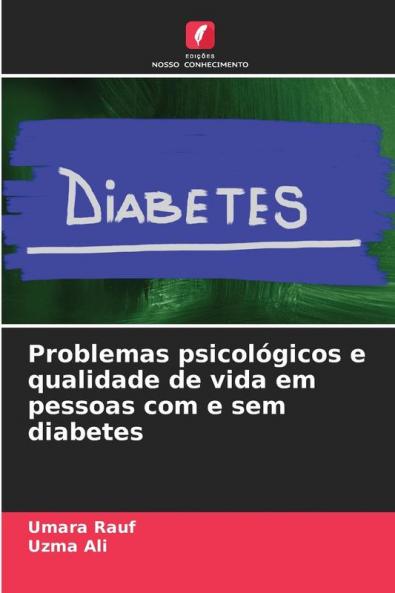 Problemas psicológicos e qualidade de vida em pessoas com e sem diabetes