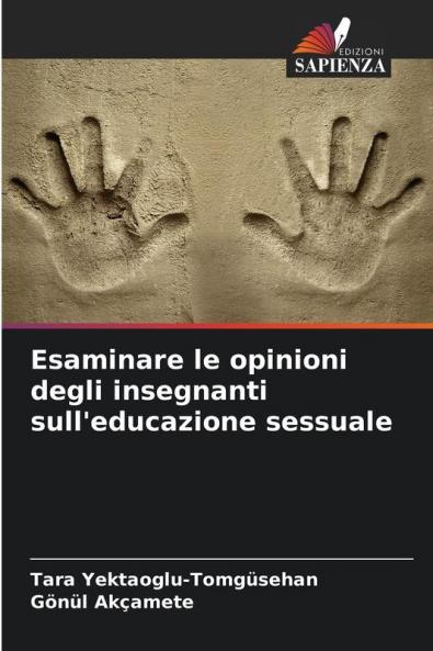 Esaminare le opinioni degli insegnanti sull'educazione sessuale