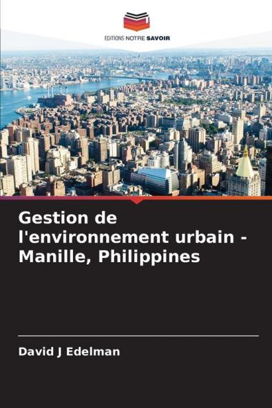 Gestion de l'environnement urbain - Manille Philippines