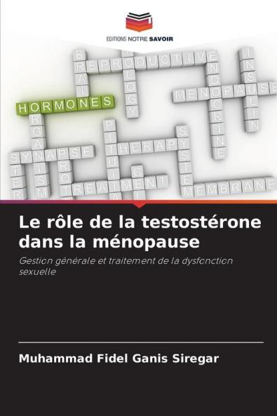 Le rôle de la testostérone dans la ménopause
