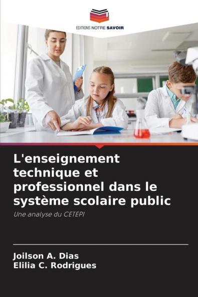 L'enseignement technique et professionnel dans le système scolaire public