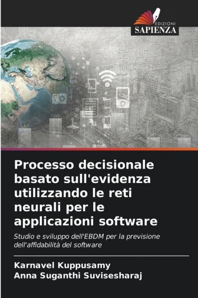 Processo decisionale basato sull'evidenza utilizzando le reti neurali per le applicazioni software