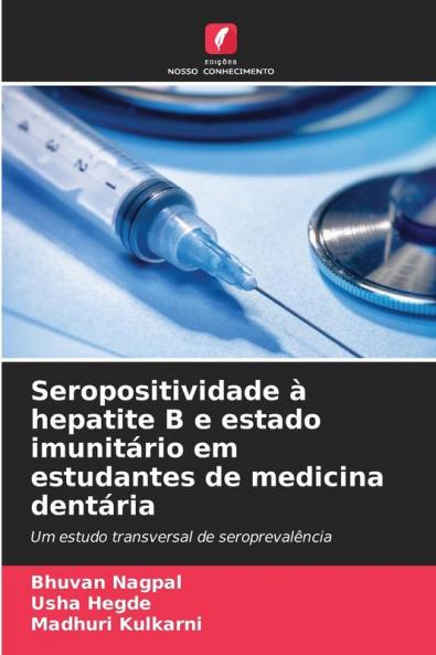 Seropositividade à hepatite B e estado imunitário em estudantes de medicina dentária