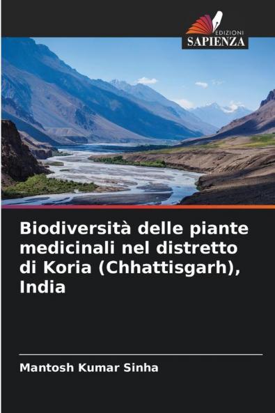Biodiversità delle piante medicinali nel distretto di Koria (Chhattisgarh) India