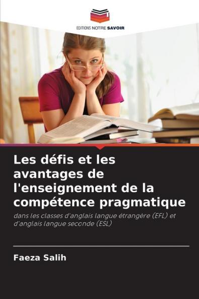 Les défis et les avantages de l'enseignement de la compétence pragmatique