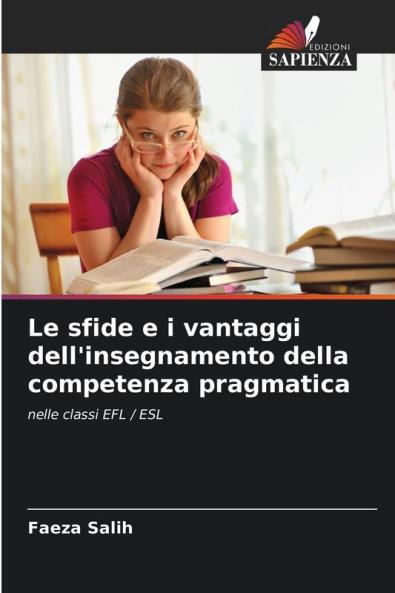 Le sfide e i vantaggi dell'insegnamento della competenza pragmatica