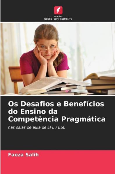 Os Desafios e Benefícios do Ensino da Competência Pragmática