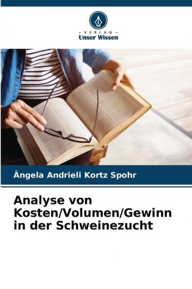 Analyse von Kosten/Volumen/Gewinn in der Schweinezucht