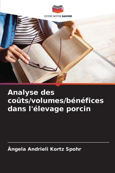 Analyse des coûts/volumes/bénéfices dans l'élevage porcin