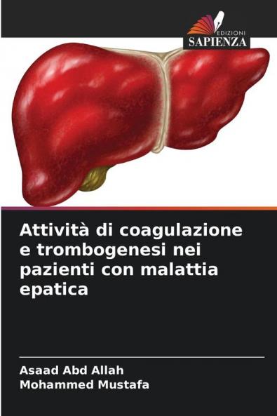 Attività di coagulazione e trombogenesi nei pazienti con malattia epatica