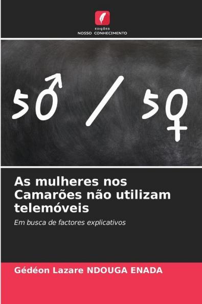 As mulheres nos Camarões não utilizam telemóveis