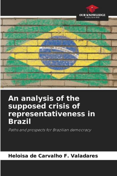 An analysis of the supposed crisis of representativeness in Brazil