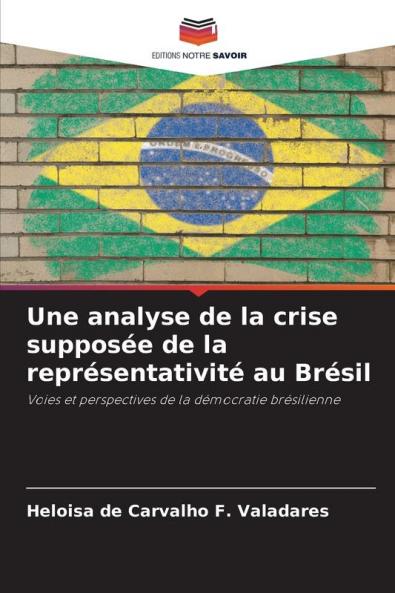 Une analyse de la crise supposée de la représentativité au Brésil