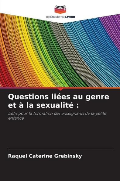 Questions liées au genre et à la sexualité