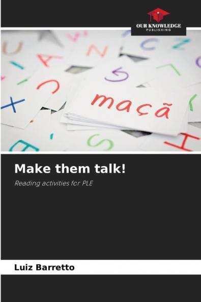 Make them talk!