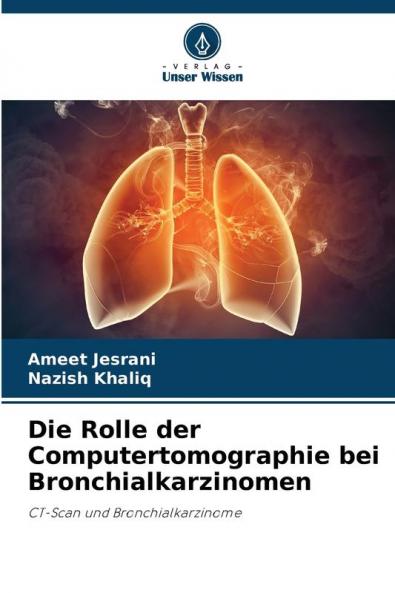 Die Rolle der Computertomographie bei Bronchialkarzinomen