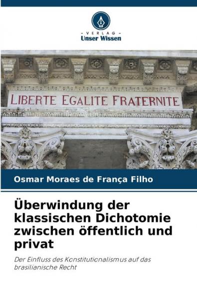 Überwindung der klassischen Dichotomie zwischen öffentlich und privat
