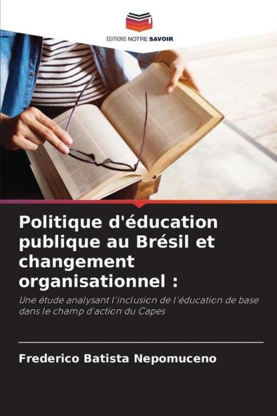 Politique d'éducation publique au Brésil et changement organisationnel