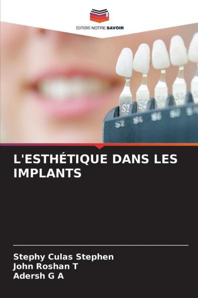 L'ESTHÉTIQUE DANS LES IMPLANTS