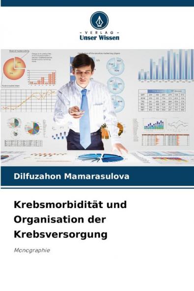 Krebsmorbidität und Organisation der Krebsversorgung