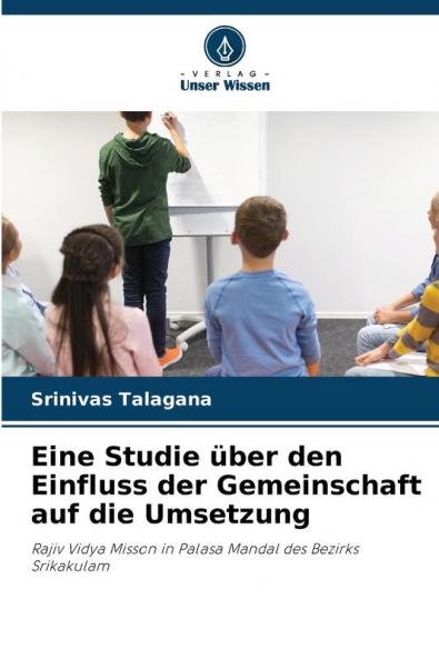 Eine Studie über den Einfluss der Gemeinschaft auf die Umsetzung