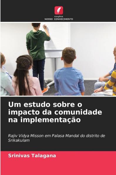 Um estudo sobre o impacto da comunidade na implementação