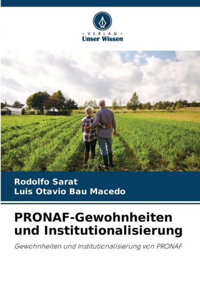 PRONAF-Gewohnheiten und Institutionalisierung