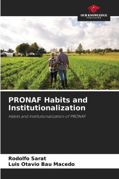 PRONAF Habits and Institutionalization