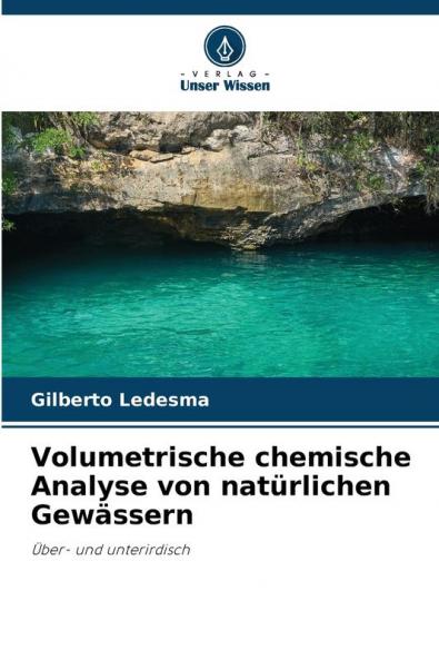 Volumetrische chemische Analyse von natürlichen Gewässern