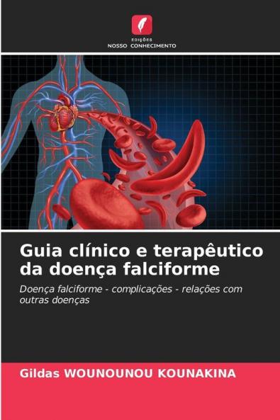 Guia clínico e terapêutico da doença falciforme