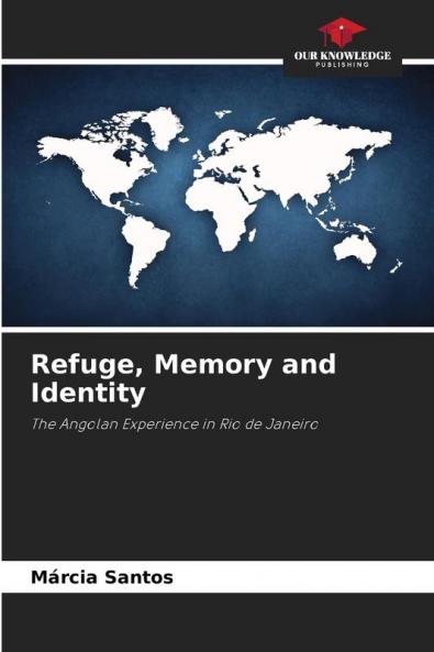 Refuge Memory and Identity