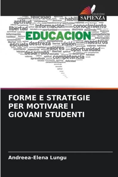FORME E STRATEGIE PER MOTIVARE I GIOVANI STUDENTI