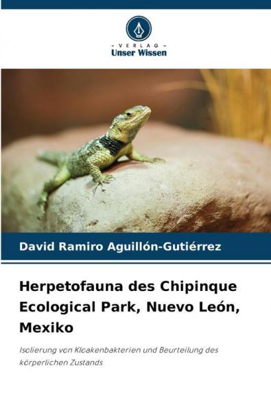 Herpetofauna des Chipinque Ecological Park Nuevo León Mexiko
