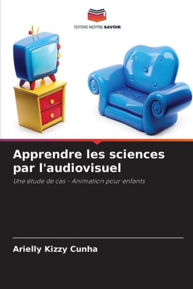 Apprendre les sciences par l'audiovisuel