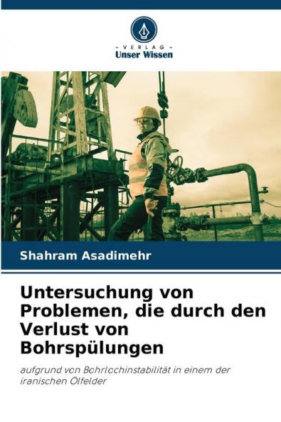 Untersuchung von Problemen die durch den Verlust von Bohrspülungen