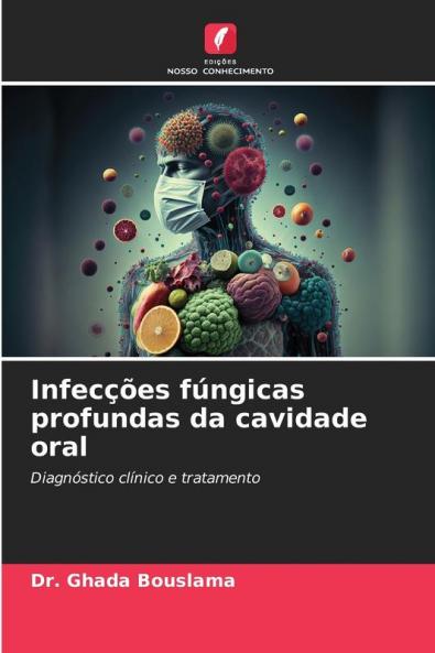 Infecções fúngicas profundas da cavidade oral