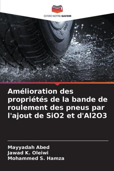 Amélioration des propriétés de la bande de roulement des pneus par l'ajout de SiO2 et d'Al2O3