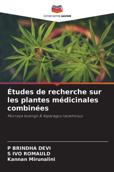 Études de recherche sur les plantes médicinales combinées