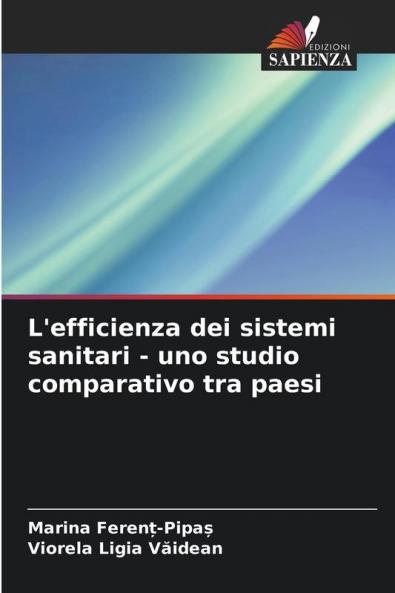 L'efficienza dei sistemi sanitari - uno studio comparativo tra paesi