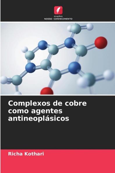 Complexos de cobre como agentes antineoplásicos