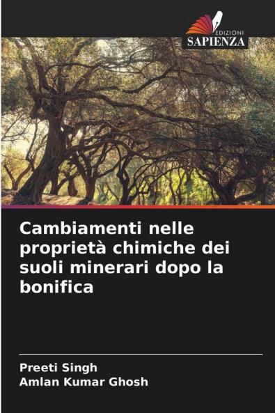 Cambiamenti nelle proprietà chimiche dei suoli minerari dopo la bonifica