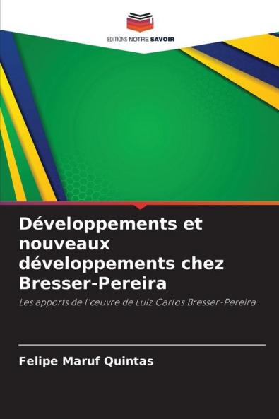 Développements et nouveaux développements chez Bresser-Pereira