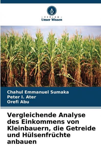 Vergleichende Analyse des Einkommens von Kleinbauern die Getreide und Hülsenfrüchte anbauen