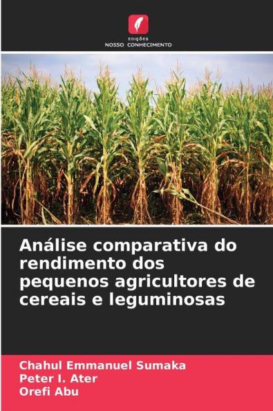 Análise comparativa do rendimento dos pequenos agricultores de cereais e leguminosas