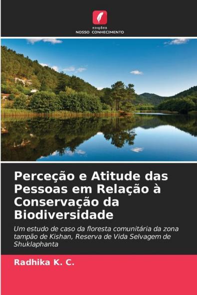 Perceção e Atitude das Pessoas em Relação à Conservação da Biodiversidade