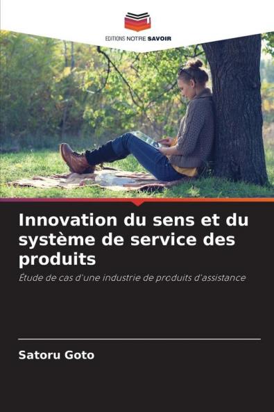Innovation du sens et du système de service des produits
