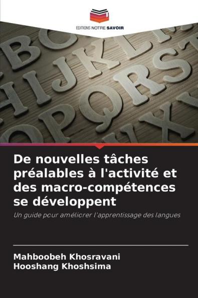 De nouvelles tâches préalables à l'activité et des macro-compétences se développent