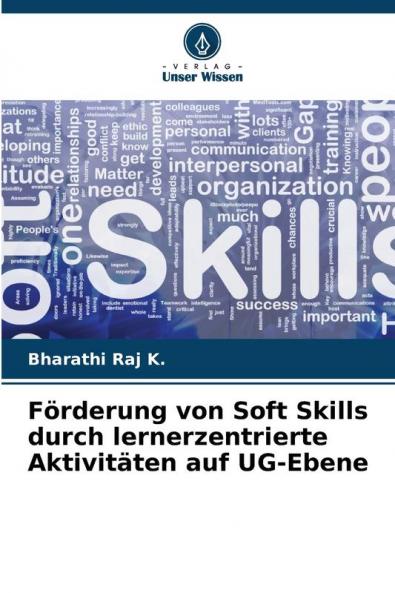 Förderung von Soft Skills durch lernerzentrierte Aktivitäten auf UG-Ebene
